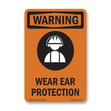 Wear Ear Protection