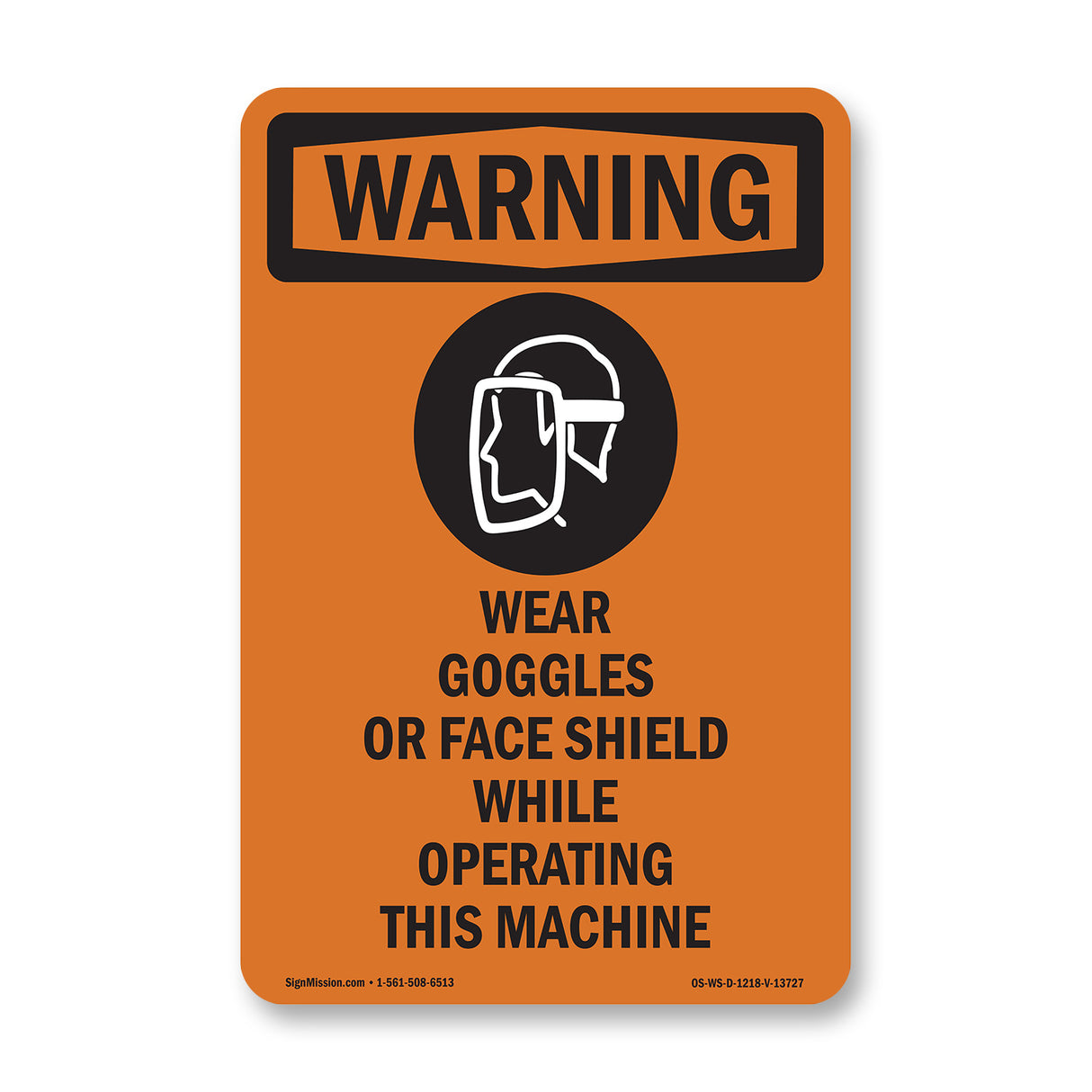 Wear Goggles Face Shield Operating Machine