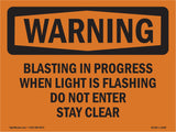Blasting In Progress When Light Is Flashing
