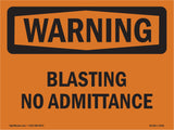 Blasting No Admittance