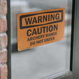 Caution Archery Range Do Not Enter