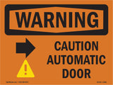 Caution Automatic Door [Right Arrow] With Symbol