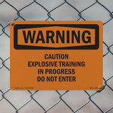 Caution Explosive Training In Progress Do