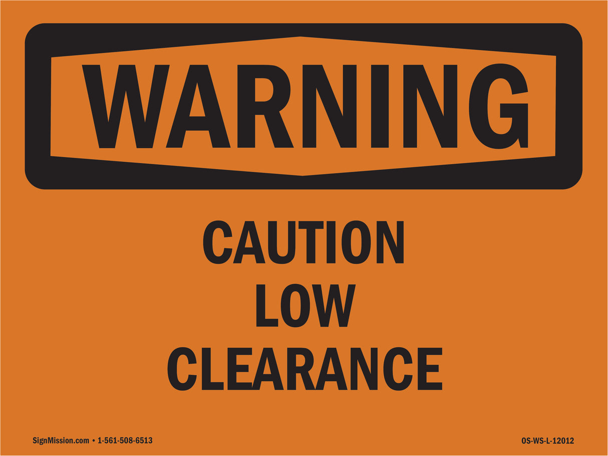 Caution Low Clearance