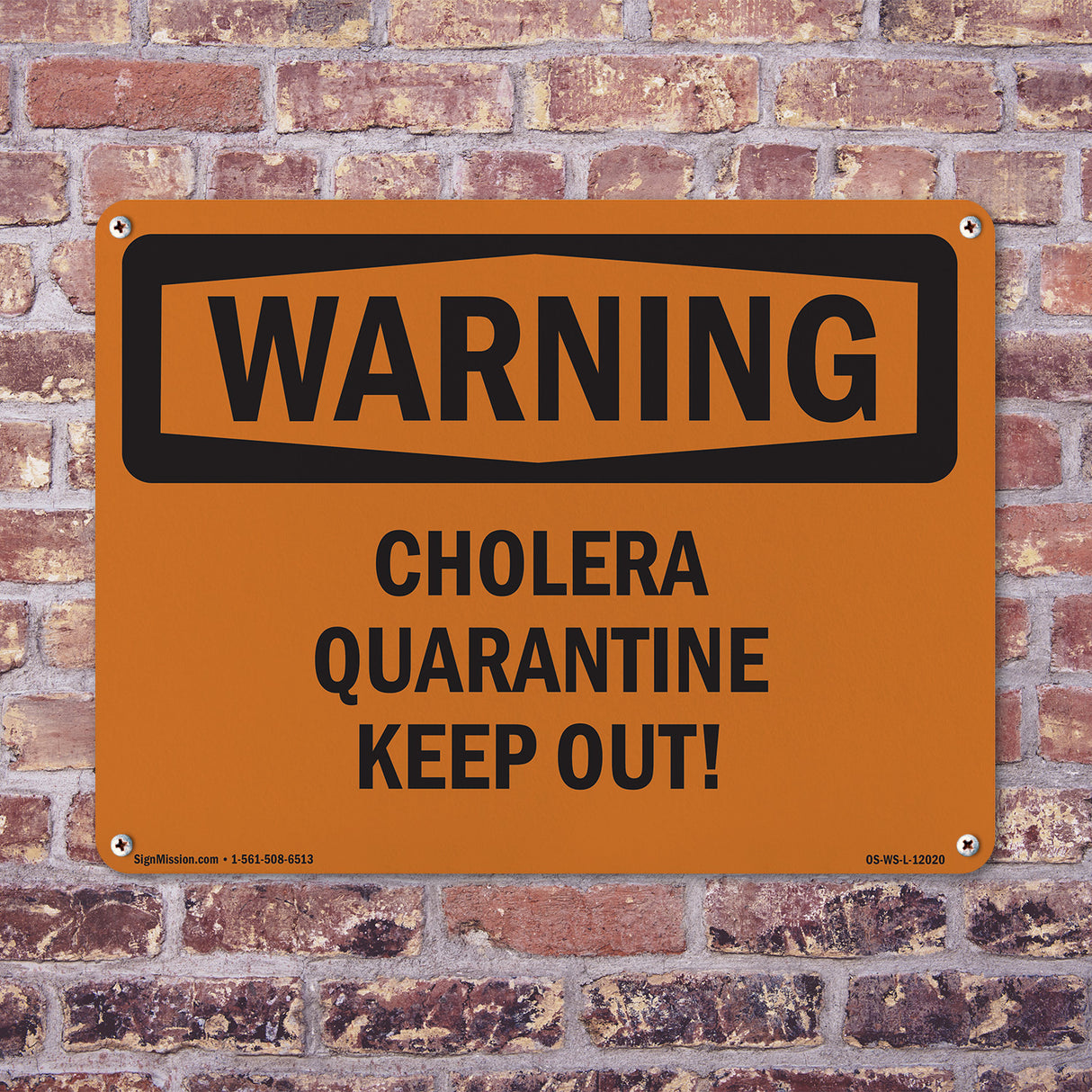 Cholera Quarantine Keep Out!