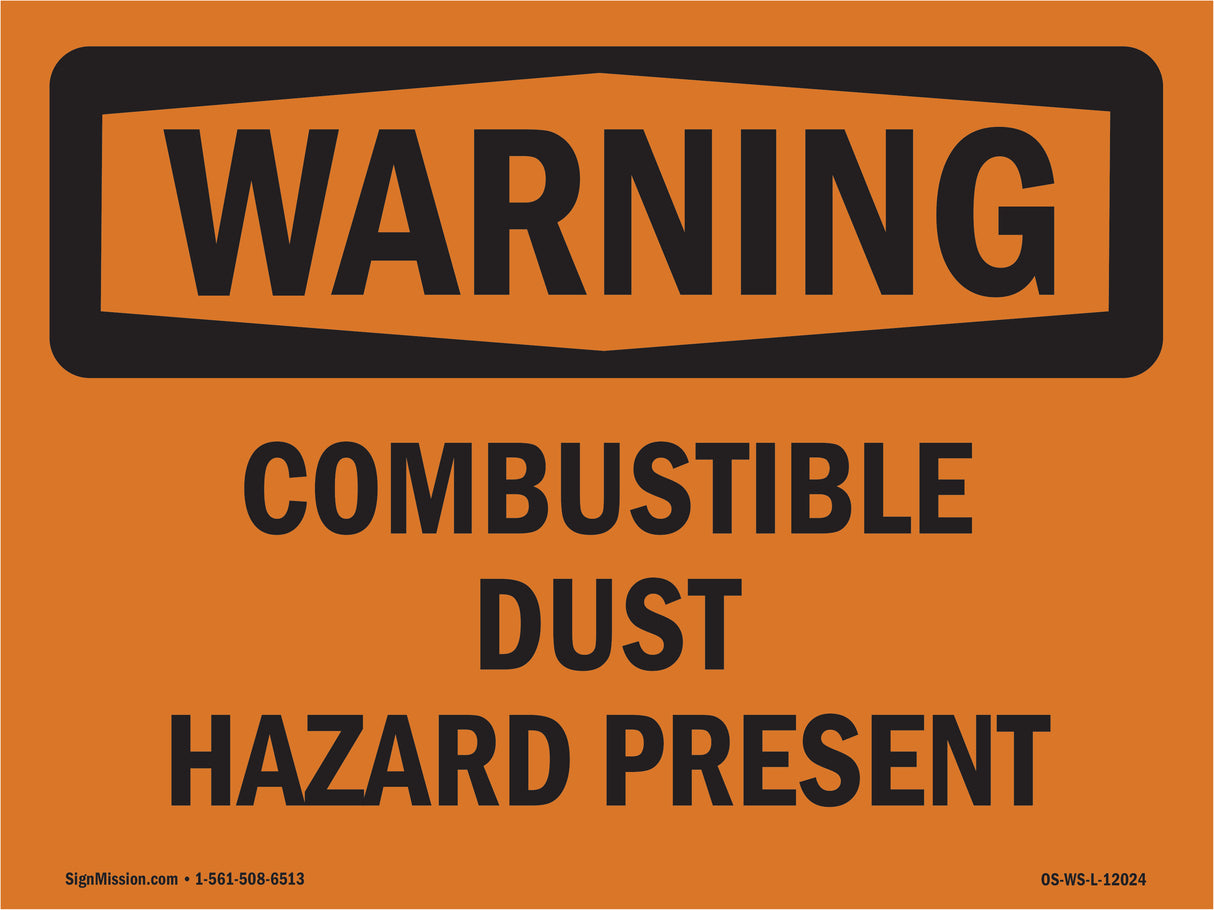 Combustible Dust Hazard Present