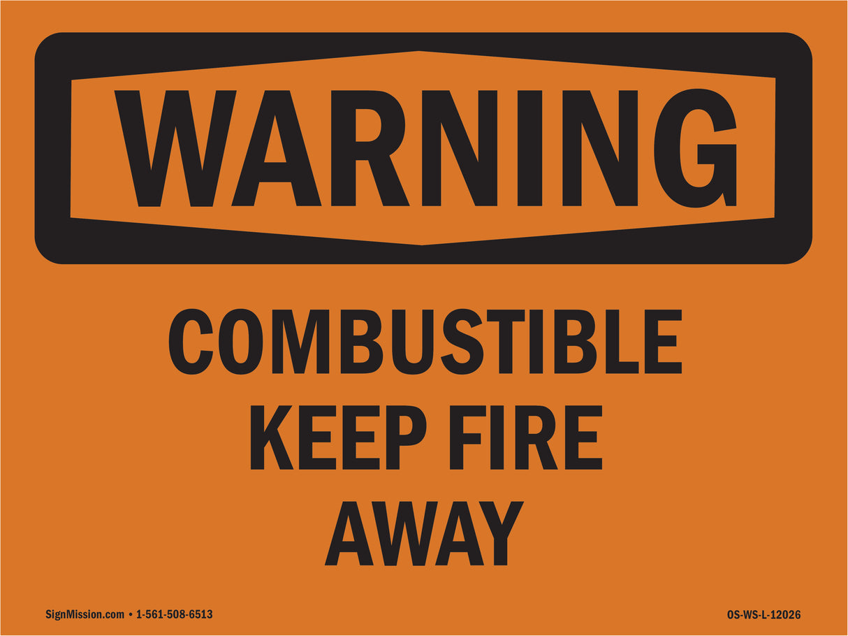 Combustible Keep Fire Away