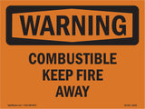 Combustible Keep Fire Away