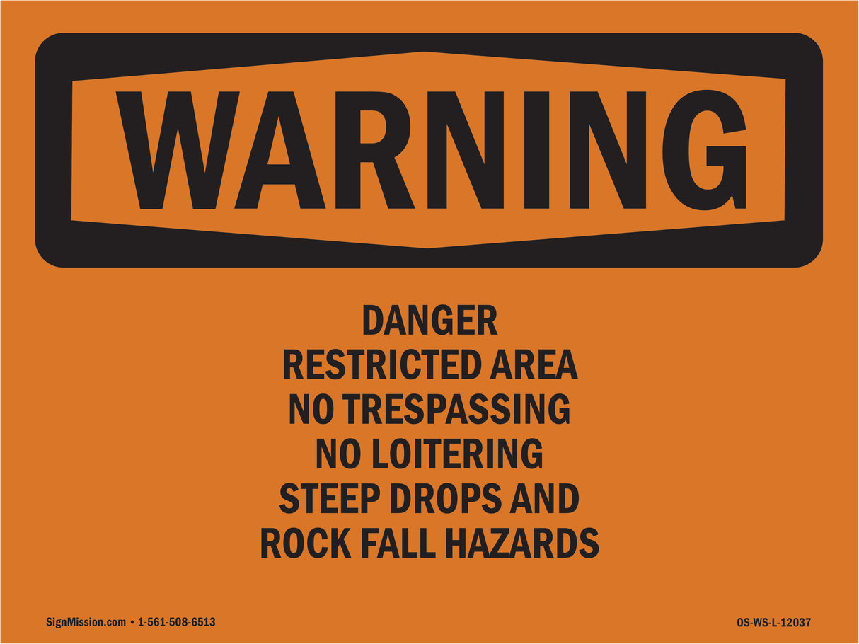 Danger Restricted Area No Trespassing No