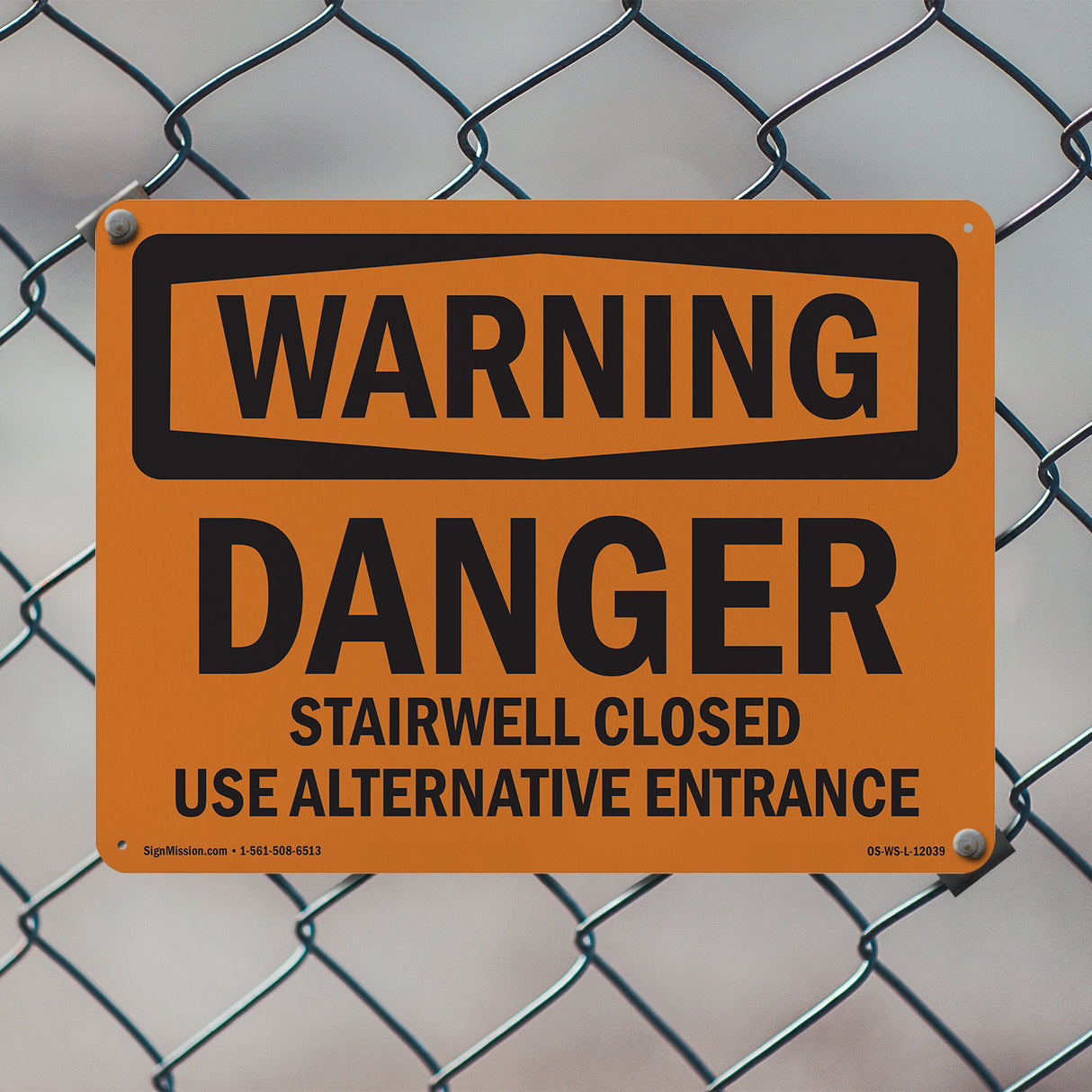 Danger Stairwell Closed Use Alternative Entrance