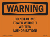 Do Not Climb Tower Without Written Authorization!