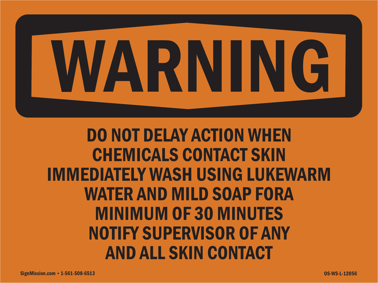 Do Not Delay Action When Chemicals Contact