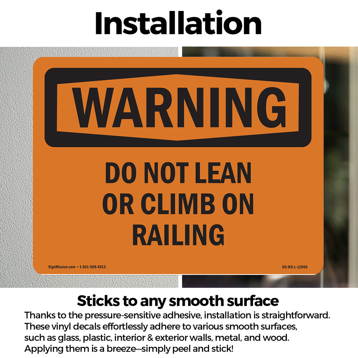Do Not Lean Or Climb On Railing