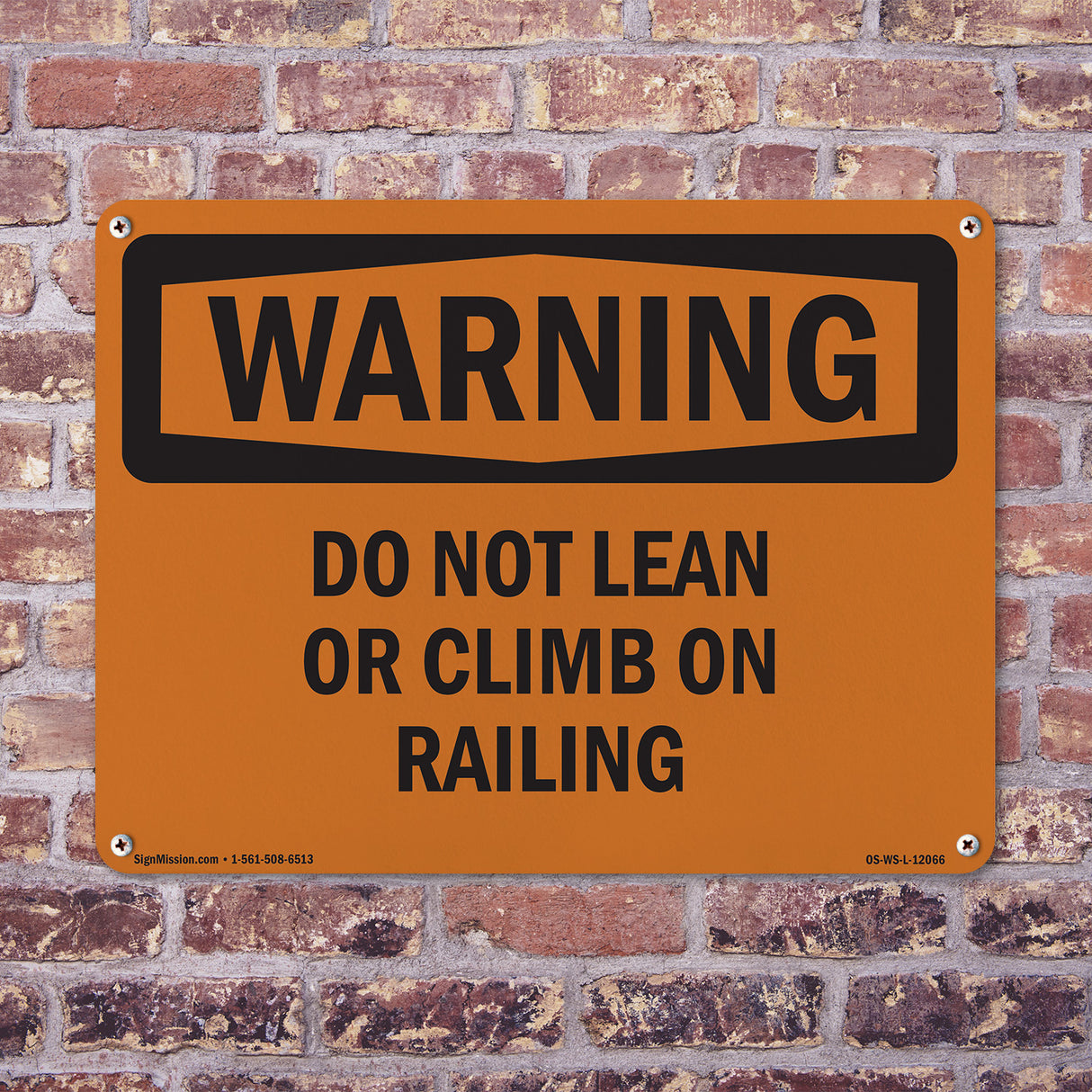 Do Not Lean Or Climb On Railing