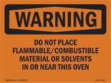 Do Not Place Flammable Combustible Material