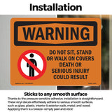 Do Not Sit, Stand Or Walk On With Symbol