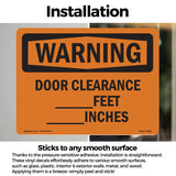 Door Clearance ____ Feet ____ Inches