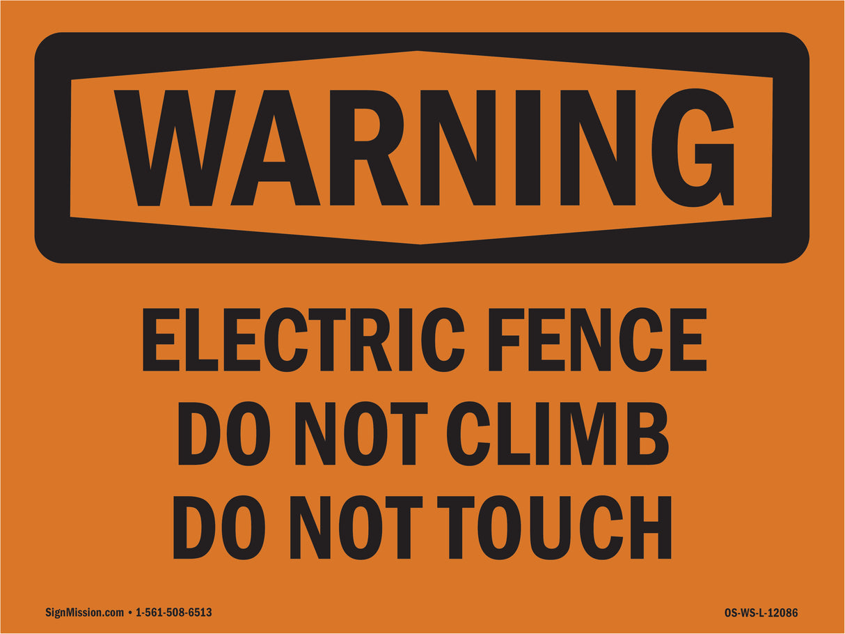 Electric Fence Do Not Climb Do Not Touch