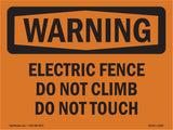 Electric Fence Do Not Climb Do Not Touch