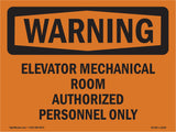 Elevator Mechanical Room Authorized Personnel Only