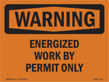 Energized Work By Permit Only