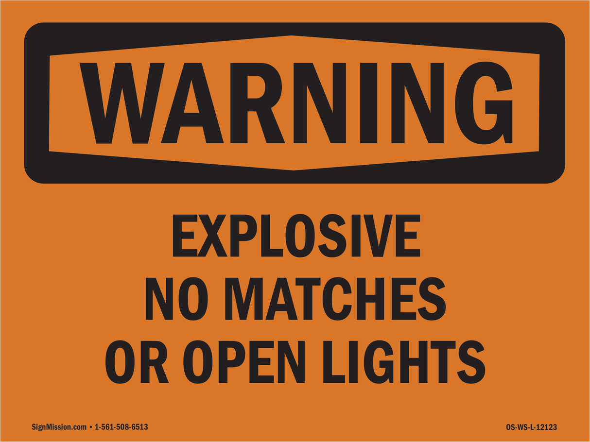 Explosive No Matches Or Open Lights