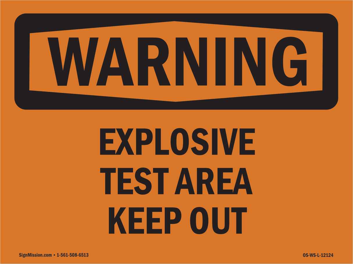 Explosive Test Area Keep Out
