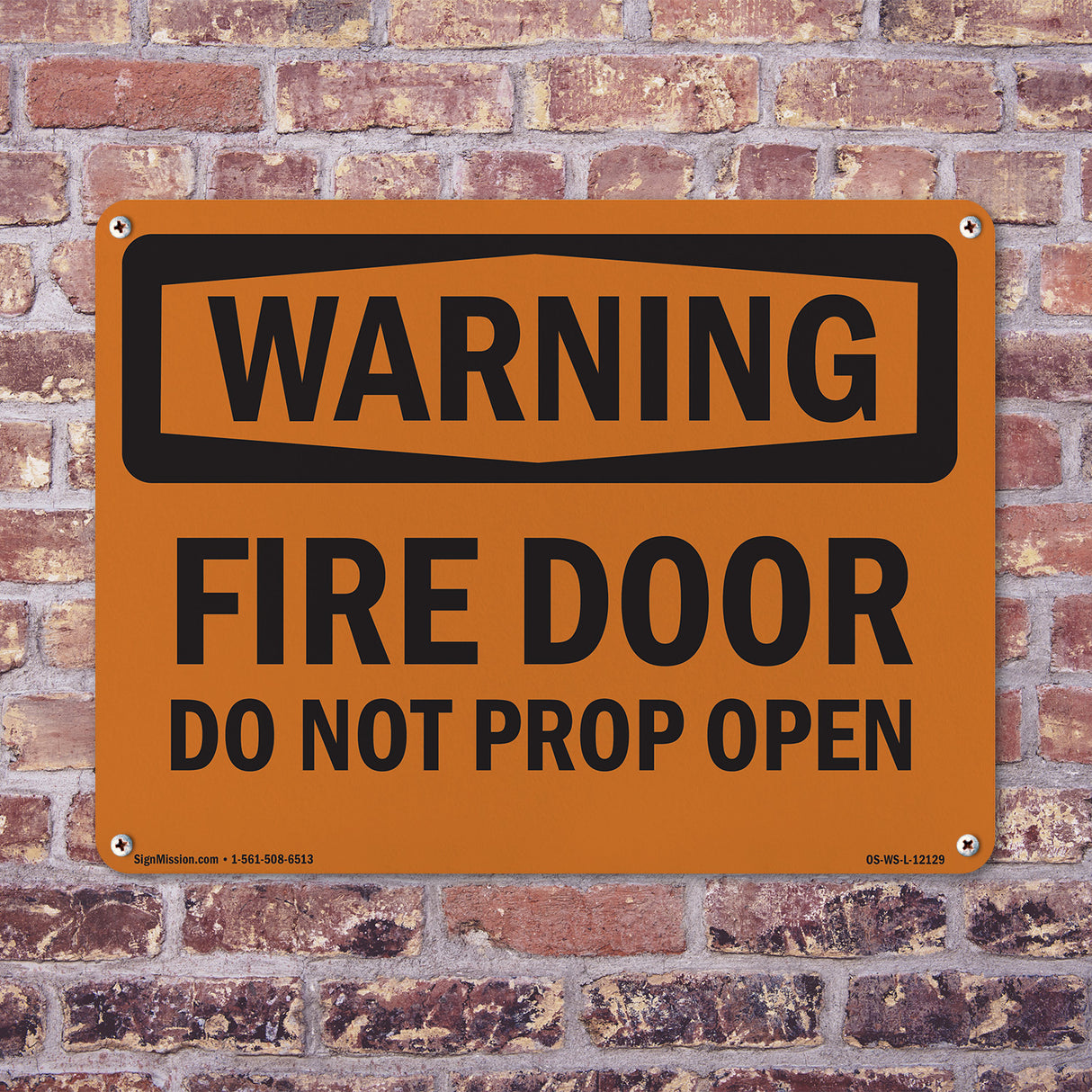 Fire Door Do Not Prop Open