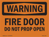 Fire Door Do Not Prop Open