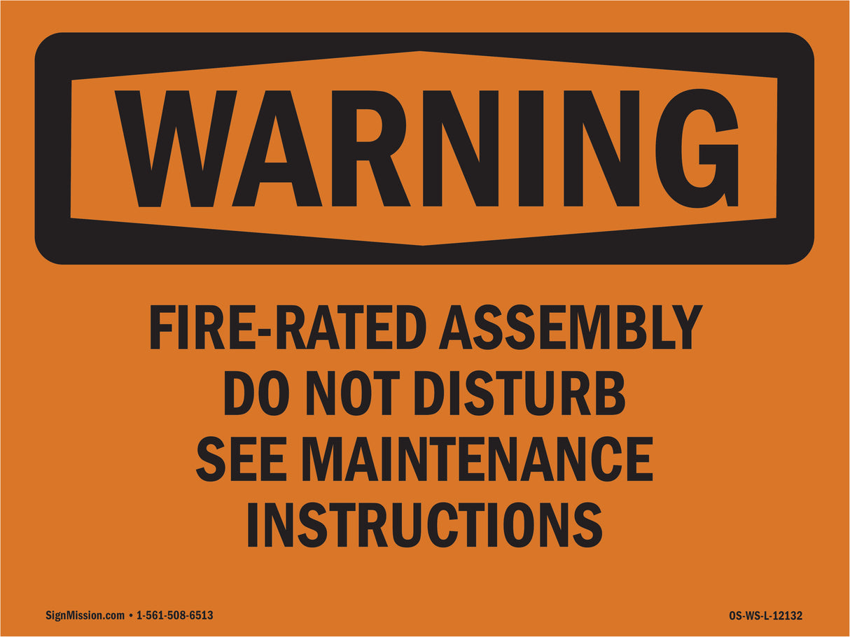 Fire-Rated Assembly Do Not Disturb See Maintenance