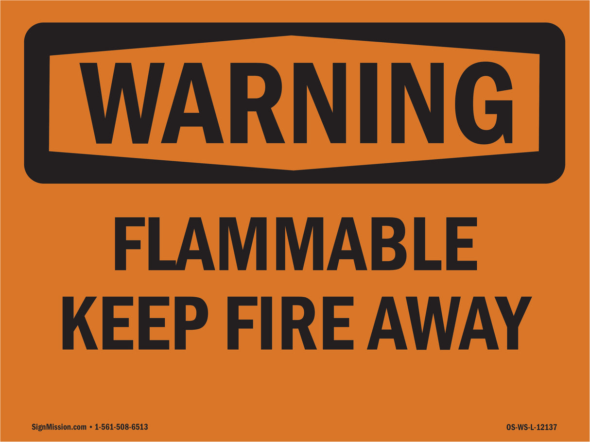 Flammable Keep Fire Away