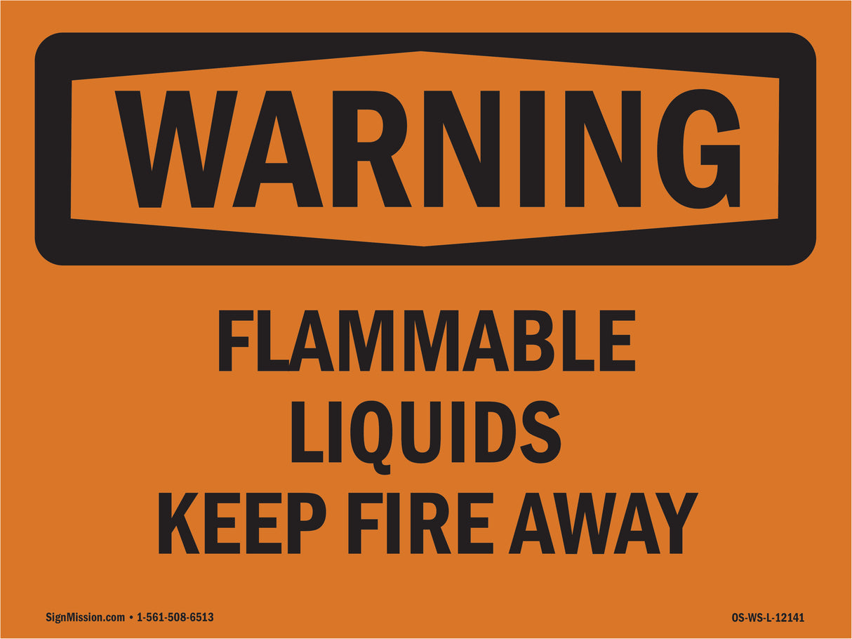 Flammable Liquids Keep Fire Away