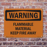 Flammable Material Keep Fire Away