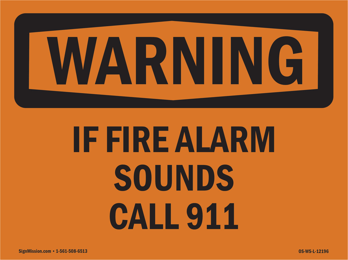 If Fire Alarm Sounds Call 911