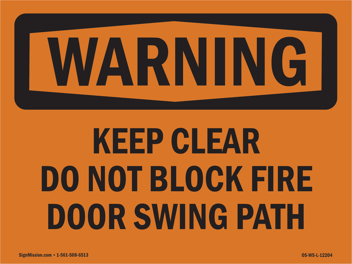 Keep Clear Do Not Block Fire Door Swing Path