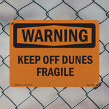 Keep Off Dunes Fragile