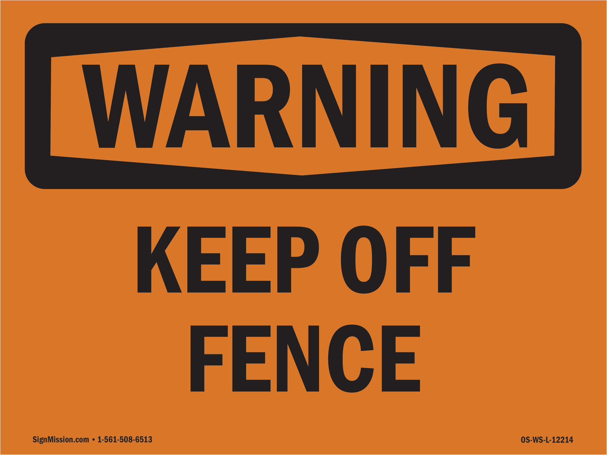 Keep Off Fence