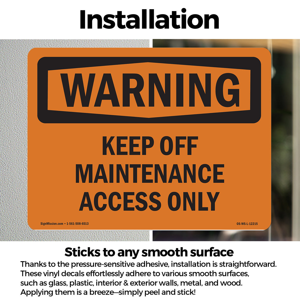 Keep Off Maintenance Access Only