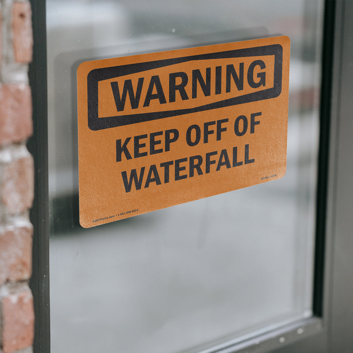 Keep Off Of Waterfall