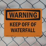 Keep Off Of Waterfall