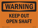 Keep Out Open Shaft