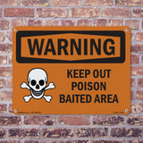 Keep Out Poison Baited Area
