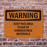 Keep This Area Clear Of Combustible Materials