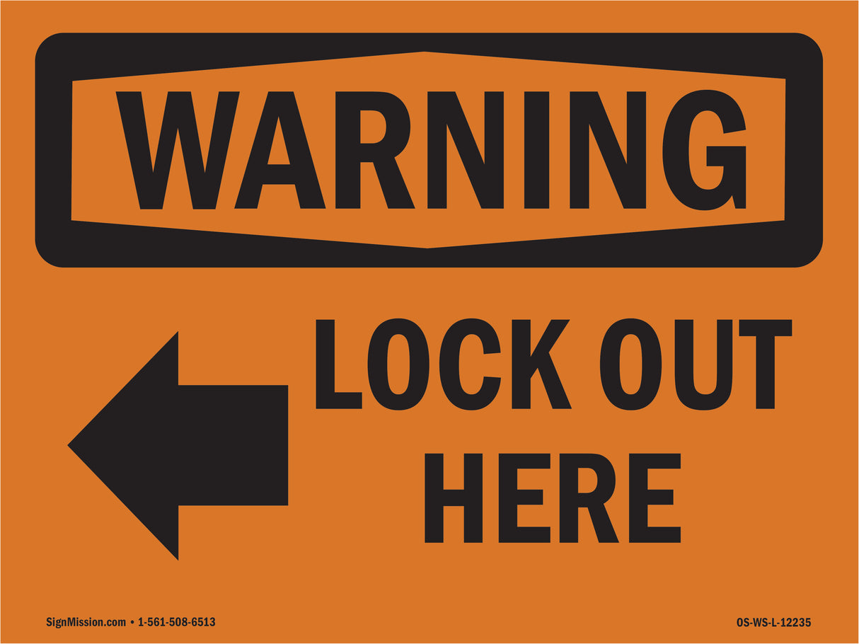 Lock Out Here With Symbol