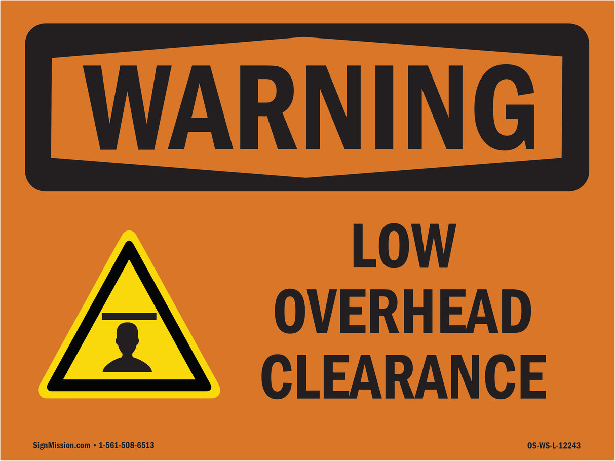 Low Overhead Clearance With Symbol