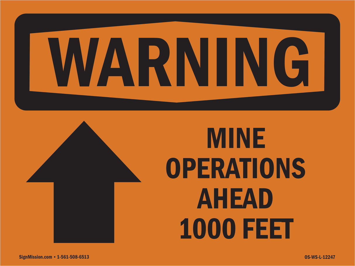 Mine Operations Ahead 1000 Feet With Symbol