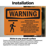 Moving Door Can Cause Serious With Symbol