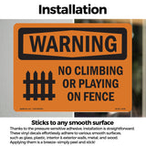 No Climbing Or Playing On Fence With Symbol