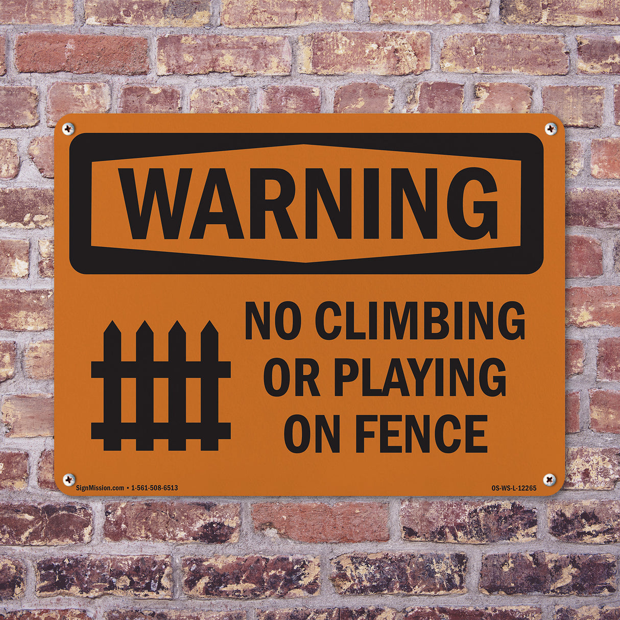 No Climbing Or Playing On Fence With Symbol