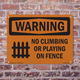 No Climbing Or Playing On Fence With Symbol
